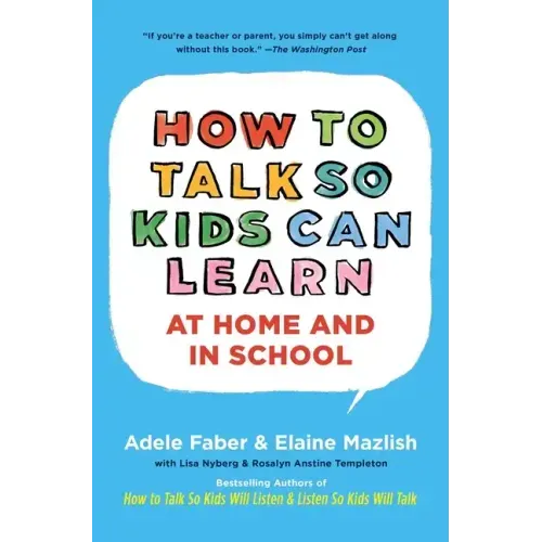 How to Talk So Kids Can Learn - Paperback