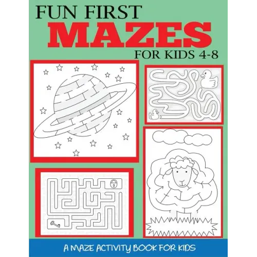 Fun First Mazes for Kids 4-8 - Paperback