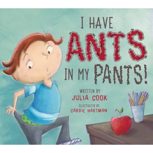 I Have Ants in My Pants - Paperback