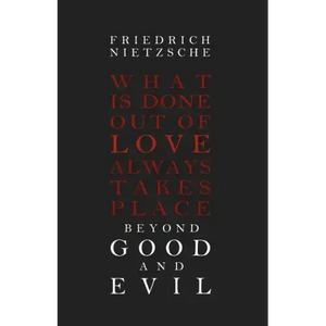 Beyond Good and Evil - Paperback