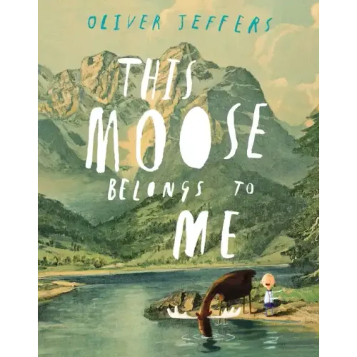 This Moose Belongs to Me - Hardcover