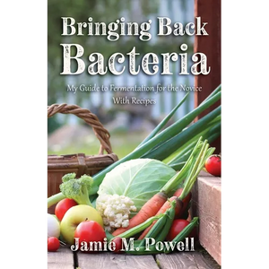 Bringing Back Bacteria - Paperback