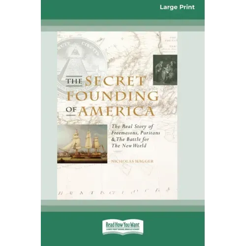 The Secret Founding of America [16 Pt Large Print Edition] - Paperback