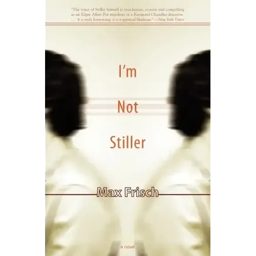 I'm Not Stiller - Paperback