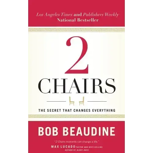 2 Chairs: The Secret That Changes Everything - Paperback