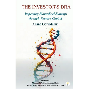 The Investor's DNA - Impacting Biomedical Startups through Venture Capital - Paperback