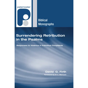 Surrendering Retribution in the Psalms - Paperback