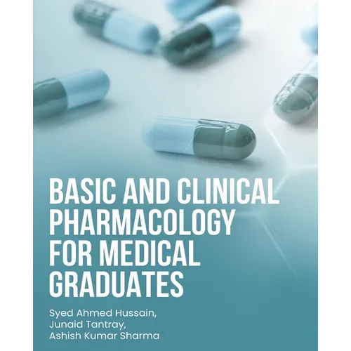 Basic and Clinical Pharmacology for Medical Graduates - Paperback