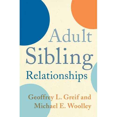 Adult Sibling Relationships - Paperback
