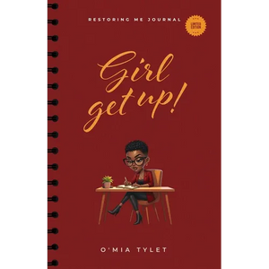 Girl Get Up: Restoring Me Journal - Paperback