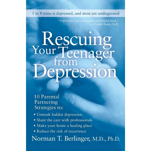 Rescuing Your Teenager from Depression - Paperback