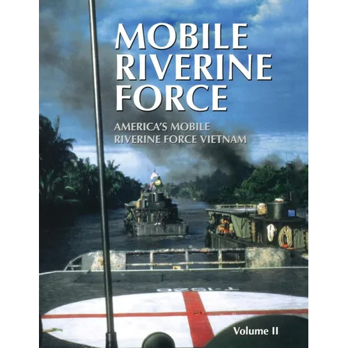 Mobile Riverine Force - Vol II (Limited) - Hardcover