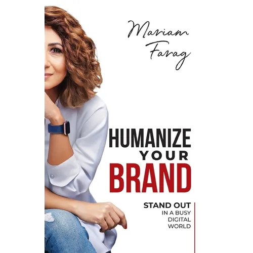 Humanize Your Brand: Stand Out in a Busy Digital World - Paperback