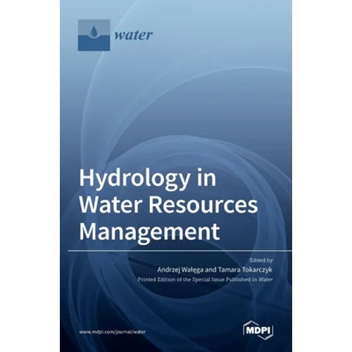 Hydrology in Water Resources Management - Hardcover