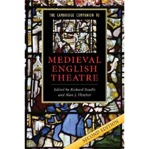 The Cambridge Companion to Medieval English Theatre - Paperback