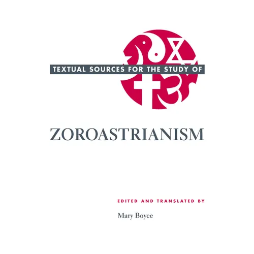 Textual Sources for the Study of Zoroastrianism - Paperback