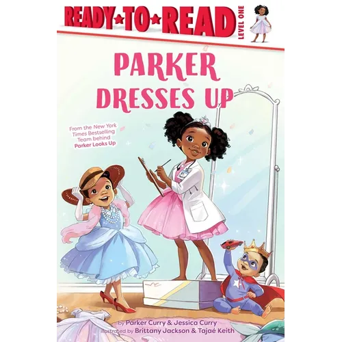 Parker Dresses Up: Ready-To-Read Level 1 - Paperback