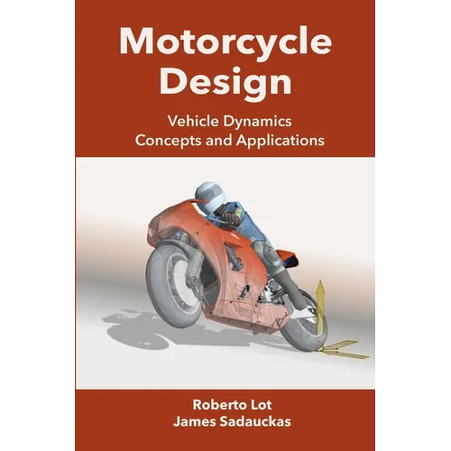 Motorcycle Design: Vehicle Dynamics Concepts and Applications - Paperback