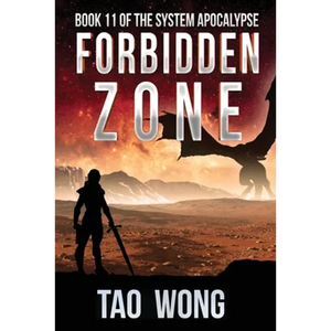 Forbidden Zone: A Space Opera, Post-Apocalyptic LitRPG - Paperback