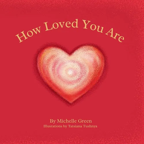 How Loved You Are - Paperback