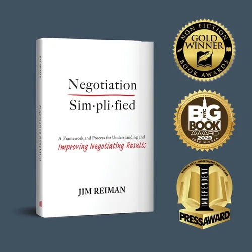 Negotiation Simplified: A Framework and Process for Understanding and Improving Negotiating Results - Hardcover