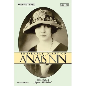 The Early Diary of Anais Nin, Vol. 3 (1923-1927) - Paperback