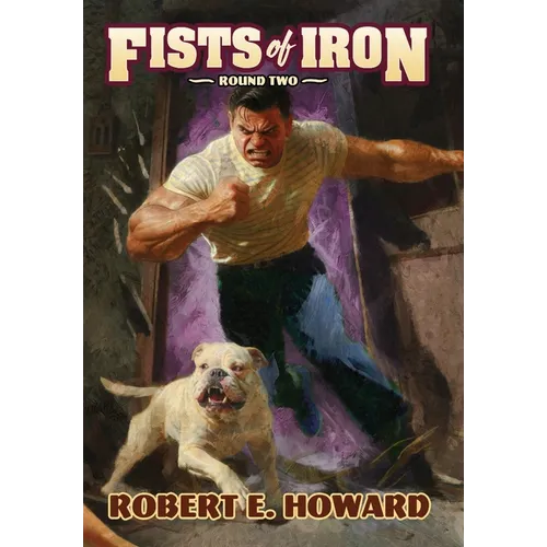 Fists of Iron Round Two - Hardcover