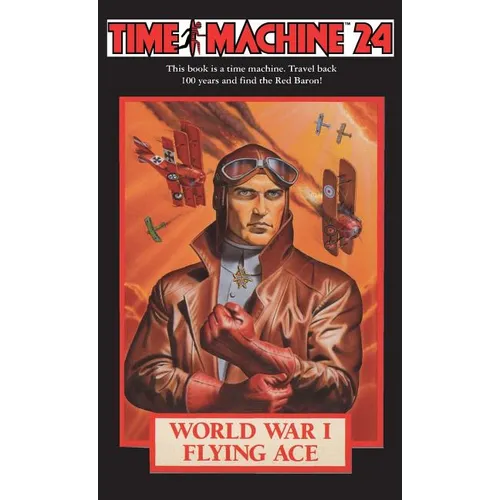 Time Machine 24: World War I Flying Ace - Paperback