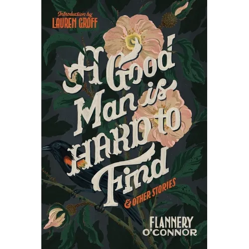 A Good Man Is Hard to Find and Other Stories - Paperback