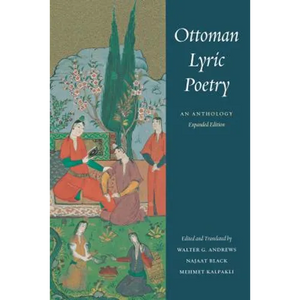 Ottoman Lyric Poetry: An Anthology - Paperback