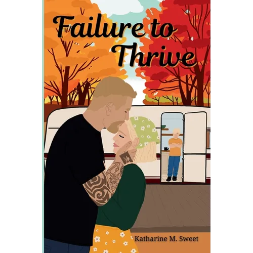 Failure to Thrive - Paperback