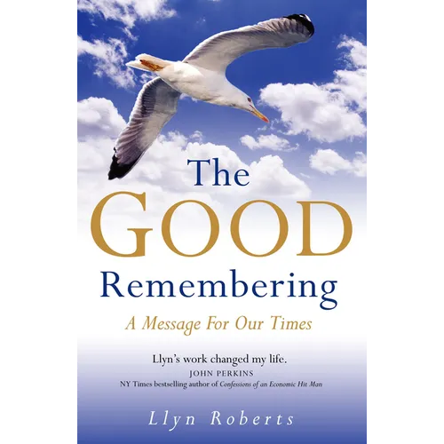 The Good Remembering - Paperback
