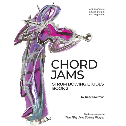 Chord Jams: Strum Bowing Etudes Book 2, 4-6 String Violin - Paperback