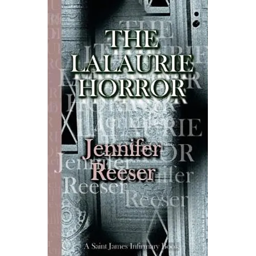 The Lalaurie Horror - Paperback