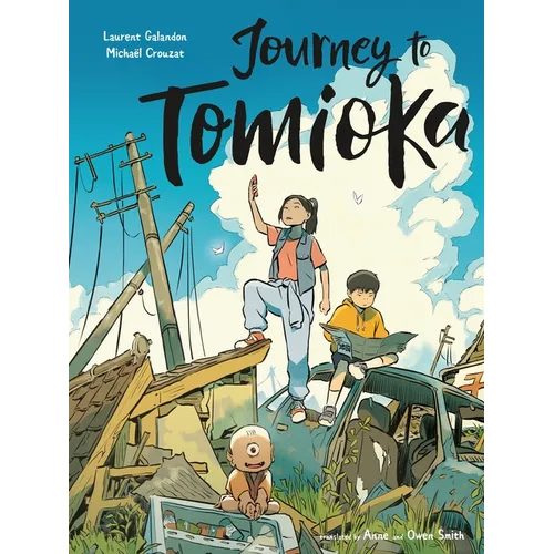 Journey to Tomioka: A Graphic Novel - Hardcover