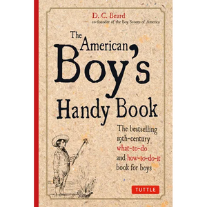 The American Boy's Handy Book - Paperback