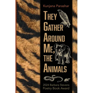 They Gather Around Me, the Animals - Paperback