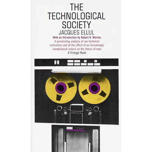 The Technological Society - Mass Market Paperbound