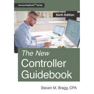 The New Controller Guidebook: Sixth Edition - Paperback