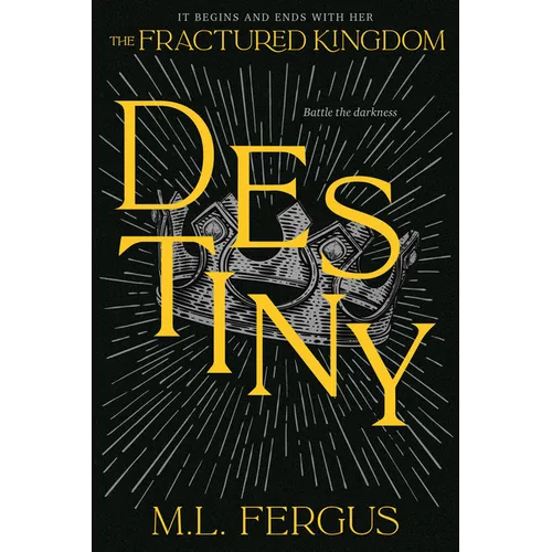 Destiny: Fractured Kingdom, Book 3 - Paperback