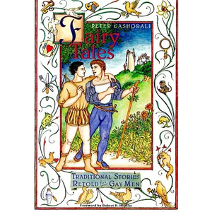 Fairy Tales: Traditional Stories Retold for Gay Men - Paperback