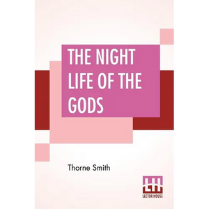 The Night Life Of The Gods - Paperback