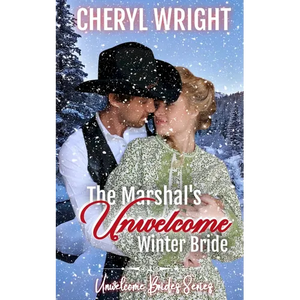 The Marshal's Unwelcome Winter Bride - Paperback