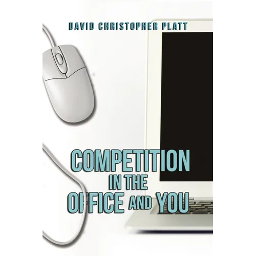 Competition In the Office and You - Paperback