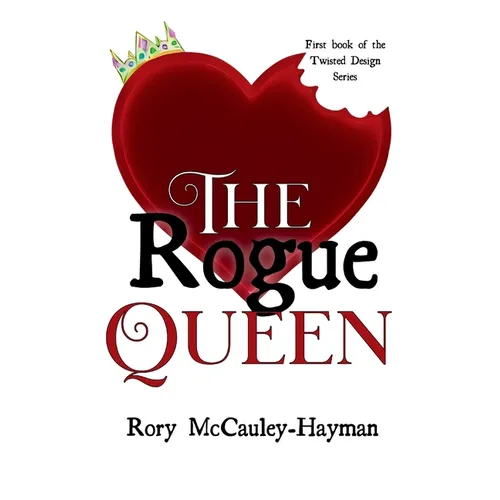 The Rogue Queen - Hardcover