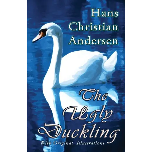 The Ugly Duckling (With Original Illustrations) - Paperback