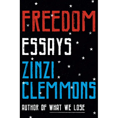 Freedom: Essays - Hardcover