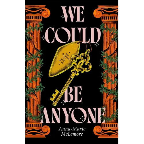 We Could Be Anyone - Hardcover