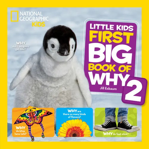 National Geographic Little Kids First Big Book of Why 2: More Questions and Answers about the World for Curious Kids - Hardcover