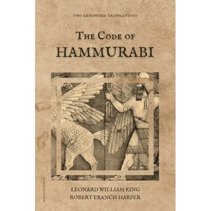 The Code of Hammurabi: Two renowned translations - Paperback